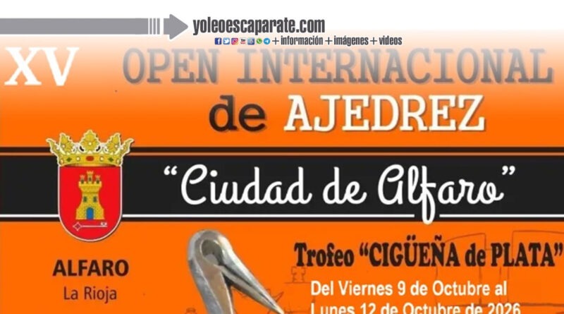 Alfaro acoge este fin de semana el XV Open Internacional de Ajedrez «Ciudad de Alfaro»