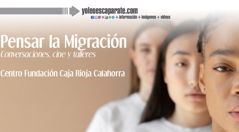 Fundación Caja Rioja organiza en Calahorra unas jornadas sobre migración formadas por charlas, proyecciones de cortos y actividades para escolares
