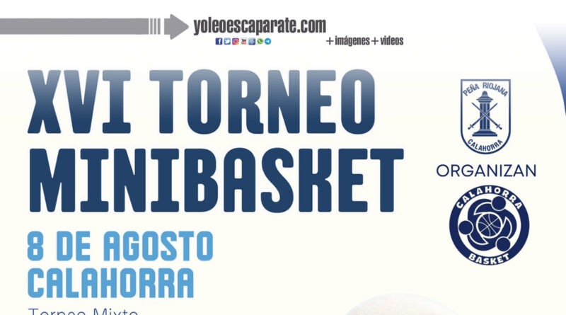 Calahorra celebrará el XVI Torneo de Minibasket y la XL edición de las 24 horas de Baloncesto en agosto